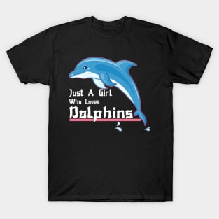 juste une fille qui aime les dauphins essentiel T-Shirt